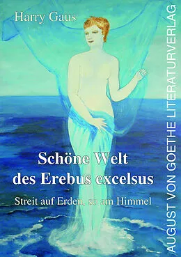 E-Book (epub) Schöne Welt des Erebus excelsus von Harry Gaus
