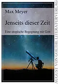 E-Book (epub) Jenseits dieser Zeit von Max Meyer