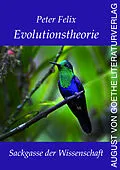 E-Book (epub) Evolutionstheorie - Sackgasse der Wissenschaft von Peter Felix