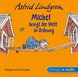 Audio CD (CD/SACD) Michel aus Lönneberga 3. Michel bringt die Welt in Ordnung. Hörspielklassiker von Astrid Lindgren
