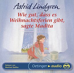 Audio CD (CD/SACD) Wie gut, dass es Weihnachtsferien gibt, sagte Madita von Astrid Lindgren