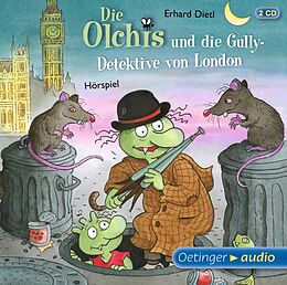 Audio CD (CD/SACD) Die Olchis und die Gully-Detektive von London (2 CD) von Erhard Dietl