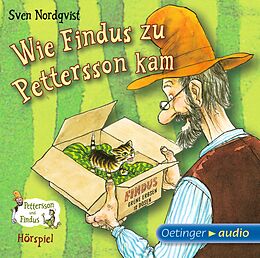 Audio CD (CD/SACD) Wie Findus zu Pettersson kam (CD) von Sven Nordqvist