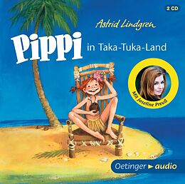 Audio CD (CD/SACD) Pippi in Taka-Tuka-Land (2 CD) von Astrid Lindgren