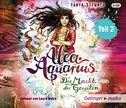 Audio CD (CD/SACD) Alea Aquarius 4 Teil 2. Die Macht der Gezeiten von Tanya Stewner