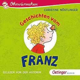 Audio CD (CD/SACD) Geschichten vom Franz von Christine Nöstlinger