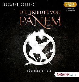 Audio CD (CD/SACD) Die Tribute von Panem 1. Tödliche Spiele von Suzanne Collins