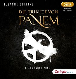 Audio CD (CD/SACD) Die Tribute von Panem 3. Flammender Zorn von Suzanne Collins