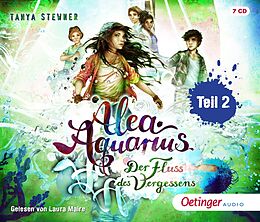 Audio CD (CD/SACD) Alea Aquarius 6 Teil 2. Der Fluss des Vergessens von Tanya Stewner