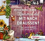 Audio CD (CD/SACD) Kommst du mit nach draußen? von Peter Wohlleben