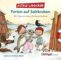 Audio CD (CD/SACD) Ferien auf Saltkrokan. Als Tjorven einen Seehund bekam von Astrid Lindgren