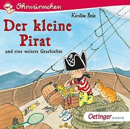 Audio CD (CD/SACD) Der kleine Pirat und eine weitere Geschichte von Kirsten Boie