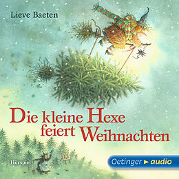 Audio Download Die kleine Hexe feiert Weihnachten von Baeten, Lieve