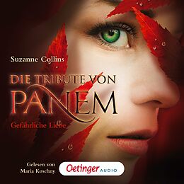 Audio Download Die Tribute von Panem 2. Gefährliche Liebe von Collins, Suzanne