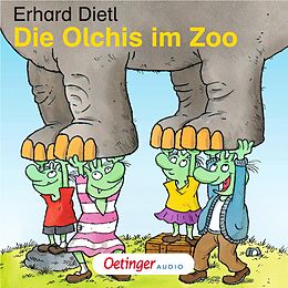 Audio Download Die Olchis im Zoo von Dietl, Erhard
