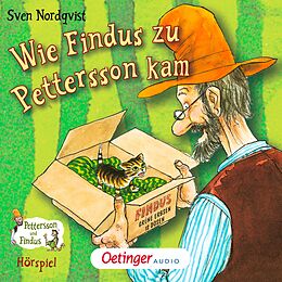 Audio Download Wie Findus zu Pettersson kam von Nordqvist, Sven
