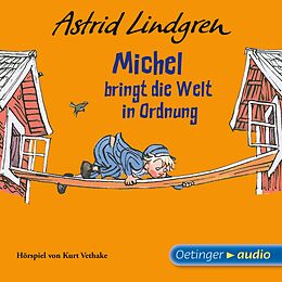 Audio Download Michel bringt die Welt in Ordnung von Lindgren, Astrid