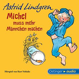 Audio Download Michel muss mehr Männchen machen von Lindgren, Astrid