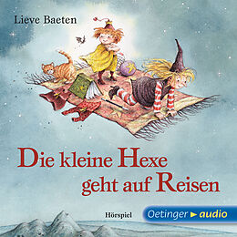 Audio Download Die kleine Hexe geht auf Reisen von Baeten, Lieve