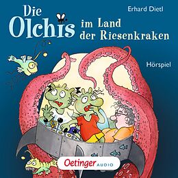 Audio Download Die Olchis im Land der Riesenkraken von Dietl, Erhard
