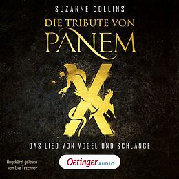 Audio Download Die Tribute von Panem X. Das Lied von Vogel und Schlange von Collins, Suzanne