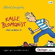 Audio Download Kalle Blomquist Meisterdetektiv von Lindgren, Astrid