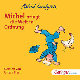 Audio Download Michel bringt die Welt in Ordnung von Lindgren, Astrid
