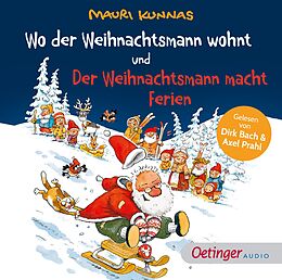 Audio CD (CD/SACD) Wo der Weihnachtsmann wohnt und Der Weihnachtsmann macht Ferien von Mauri Kunnas