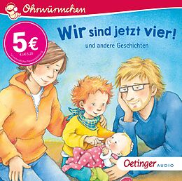 Audio CD (CD/SACD) Wir sind jetzt vier! und andere Geschichten von Regina Schwarz, Katja Reider, Kathrin Lena Orso