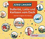Audio CD (CD/SACD) Bullerbü, Lotta und Karlsson vom Dach von Astrid Lindgren
