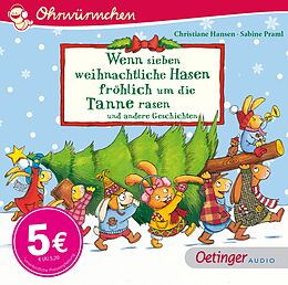 Audio CD (CD/SACD) Wenn sieben weihnachtliche Hasen fröhlich um die Tanne rasen und andere Geschichten von Sabine Praml, Kerstin M. Schuld, Martina Badstuber