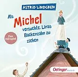 Audio CD (CD/SACD) Als Michel versuchte, Linas Backenzahn zu ziehen. Das Hörspiel von Astrid Lindgren