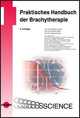 Fester Einband Praktisches Handbuch der Brachytherapie von Vratislav Strnad, Richard Pötter, György Kovács