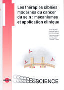 Livre Relié Les thérapies ciblées modernes du cancer du sein: mécanismes et application clinique de Ernst Kubista, Michael Seifert, Christian Singer