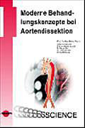 Fester Einband Moderne Behandlungskonzepte bei Aortendissektion von Karl-Heinz Orend