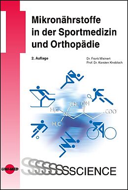 Fester Einband Mikronährstoffe in der Sportmedizin und Orthopädie von Frank Weinert, Karsten Knobloch
