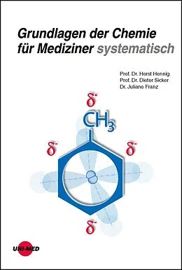 E-Book (pdf) Grundlagen der Chemie für Mediziner systematisch von Horst Hennig, Dieter Sicker, Juliane Franz