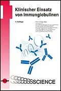 E-Book (pdf) Klinischer Einsatz von Immunglobulinen von Volker Wahn