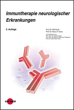 E-Book (pdf) Immuntherapie neurologischer Erkrankungen von Ralf Gold, Klaus V. Toyka