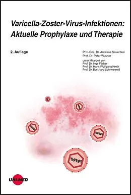 E-Book (pdf) Varicella-Zoster-Virus-Infektionen: Aktuelle Prophylaxe und Therapie von Andreas Sauerbrei, Peter Wutzler
