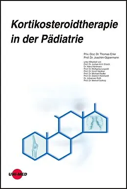 E-Book (pdf) Kortikosteroidtherapie in der Pädiatrie von Thomas Erler, Joachim Oppermann
