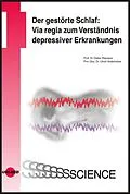 E-Book (pdf) Der gestörte Schlaf: Via regia zum Verständnis depressiver Erkrankungen von Dieter Riemann, Ulrich Voderholzer