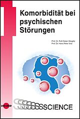 E-Book (pdf) Komorbidität bei psychischen Störungen von Rolf-Dieter Stieglitz, Hans-Peter Volz