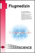 E-Book (pdf) Flugmedizin von Jochen Hinkelbein, Eckard Glaser