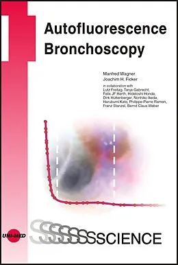E-Book (pdf) Autofluorescence Bronchoscopy von Manfred Wagner, Joachim H. Ficker
