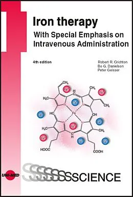 E-Book (pdf) Iron therapy - With Special Emphasis on Intravenous Administration von Robert R. Crichton, Bo G. Danielson, Peter Geisser