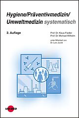 E-Book (pdf) Hygiene / Präventivmedizin / Umweltmedizin systematisch von Klaus Fiedler, Michael Wilhelm