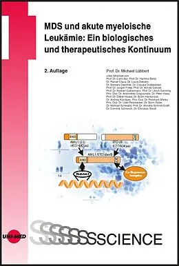 E-Book (pdf) MDS und akute myeloische Leukämie: Ein biologisches und therapeutisches Kontinuum von Michael Lübbert