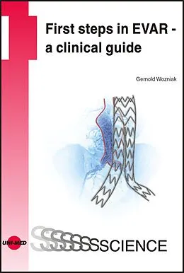 E-Book (pdf) First steps in EVAR - a clinical guide von Gernold Wozniak