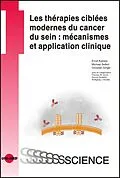 E-Book (pdf) Les thérapies ciblées modernes du cancer du sein : mécanismes et application clinique von Ernst Kubista, Michael Seifert, Christian Singer